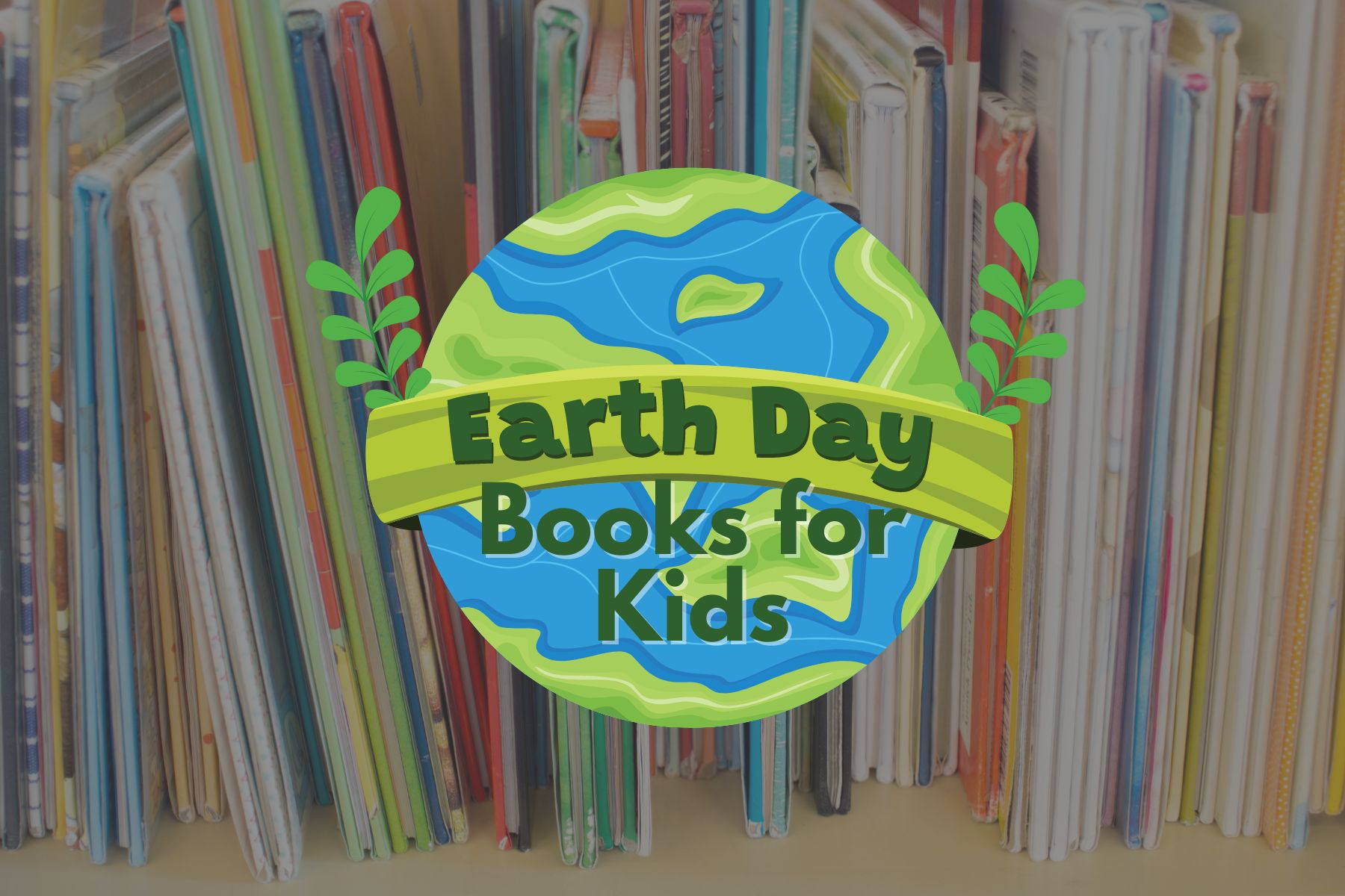 earth day Books for Kids